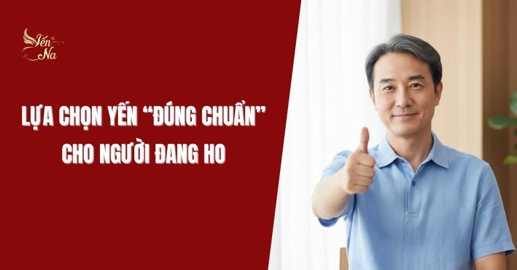 đang ho có ăn yến được không