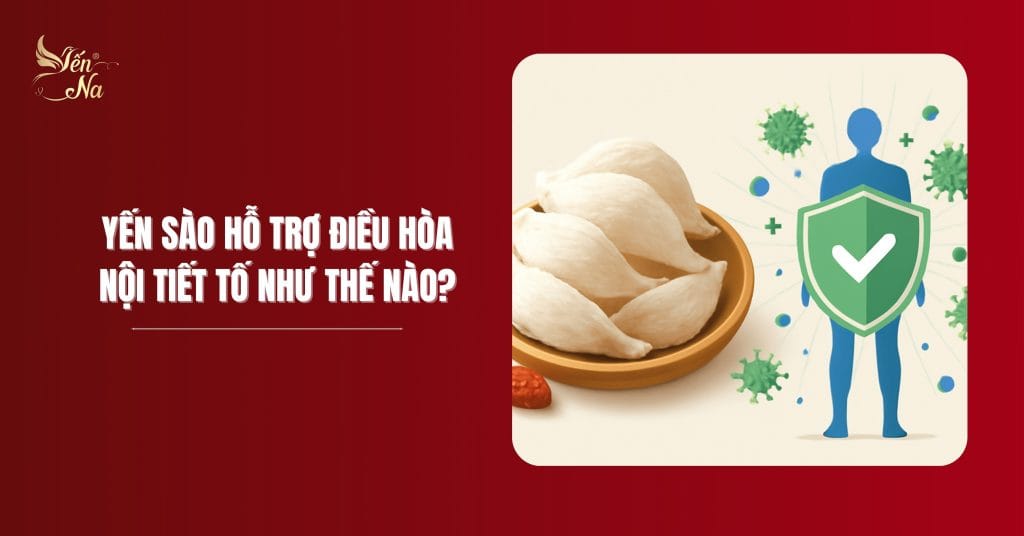 Vì sao Yến Sào giúp tăng cường hệ miễn dịch?